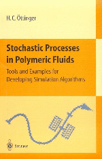 Enlarged view: Stochastic processes in polymeric fluids